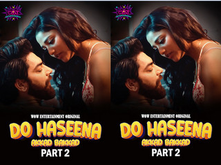 Today Exclusive- Do Haseena Part2 Episode 1