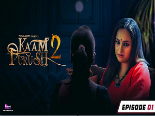 Today Exclusive-KAAM PURUSH 2 Episode 1