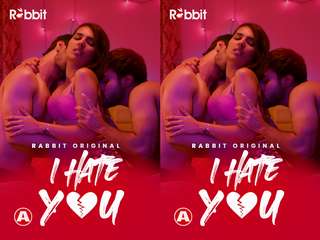 Today Exclusive- I HATE YOU Episode 1