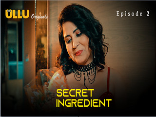 First on net -Secret Ingredient – Part 1  Episode 2