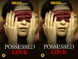 First On Net -Possessed Love Episode 1
